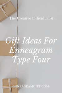 gift ideas for enneagram type 4