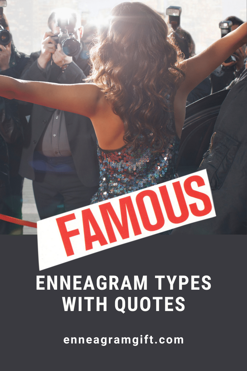 12 Famous Enneagram Types & Celebrities + Personal Quotes