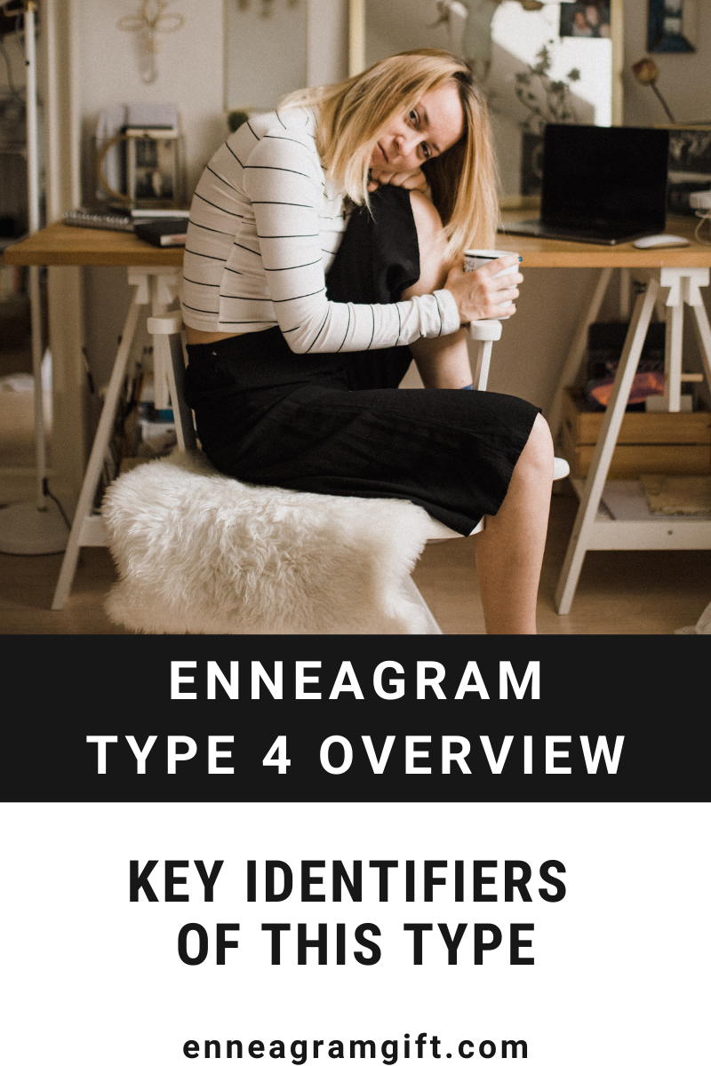 Enneagram Type 4 Identity + Notorious Traits Of The Individualist