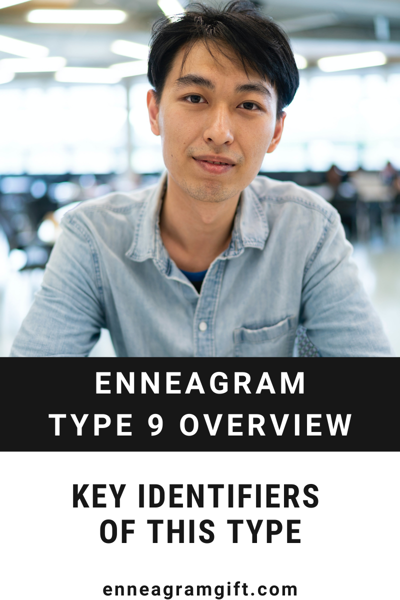 Enneagram Type 9 Identity + Popular Traits Of The Peacemaker