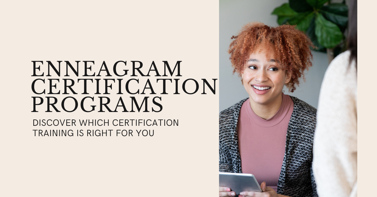 Which Enneagram Certification Program Is Right For You?