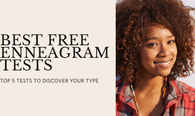 The 5 Best Free Enneagram Tests Online To Know Your Type